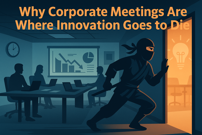 why-corporate-meetings-kill-innovation-ninjaweb