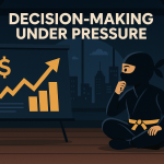 Decision-Making Under Pressure