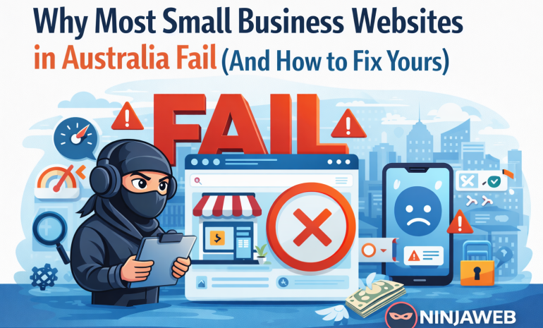 Why Most Small Business Websites in Australia Fail (And How to Fix ...